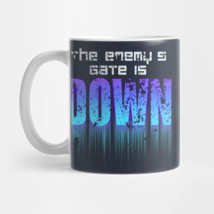 The Enemy's Gate is Down Mug
